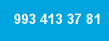 993 413 37 81 993 413 37 81